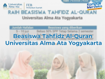 Beasiswa Tahfidz Al-Quran Universitas Alma Ata Yogyakarta