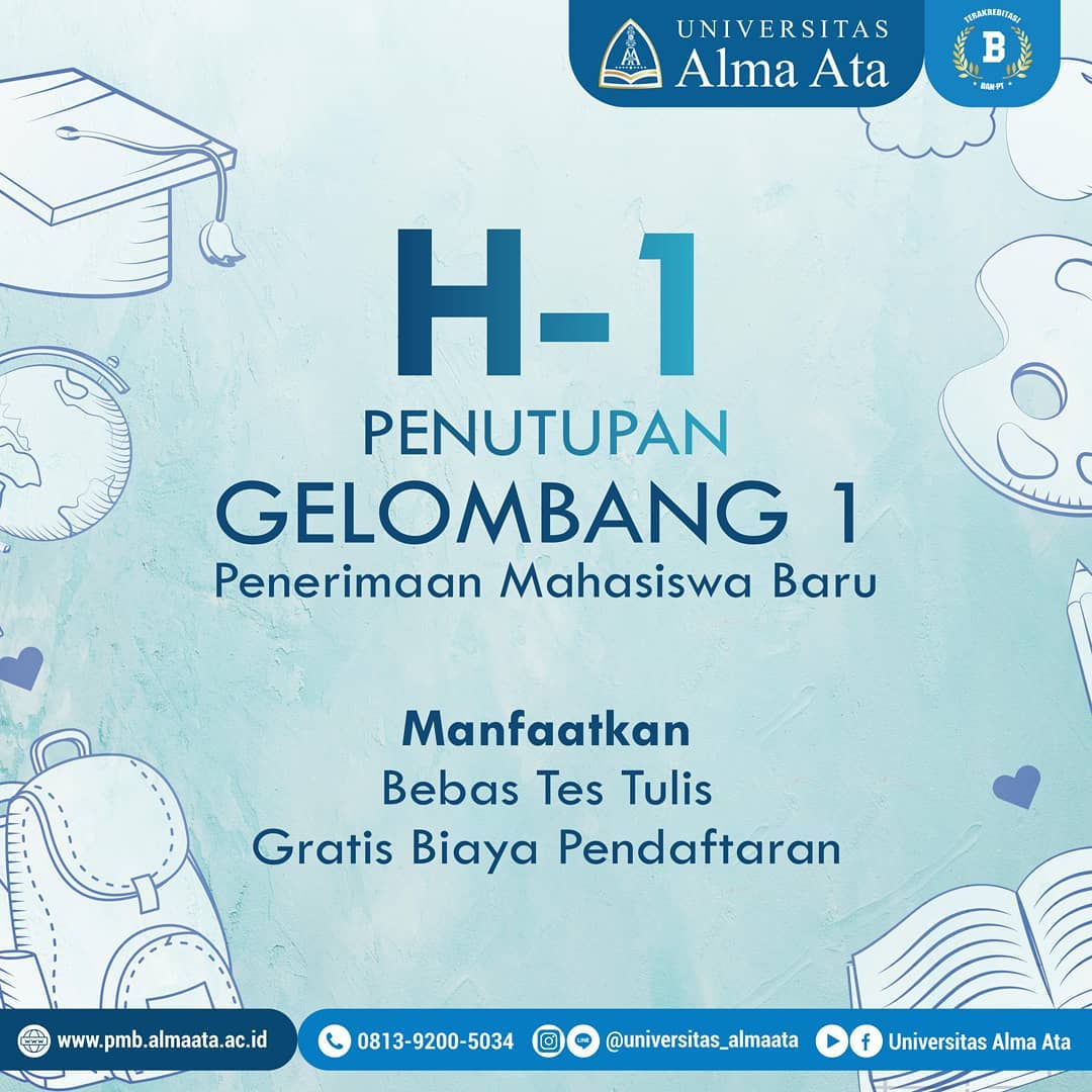 H-1 Penutupan Gelombang 1 Penerimaan Mahasiswa Baru