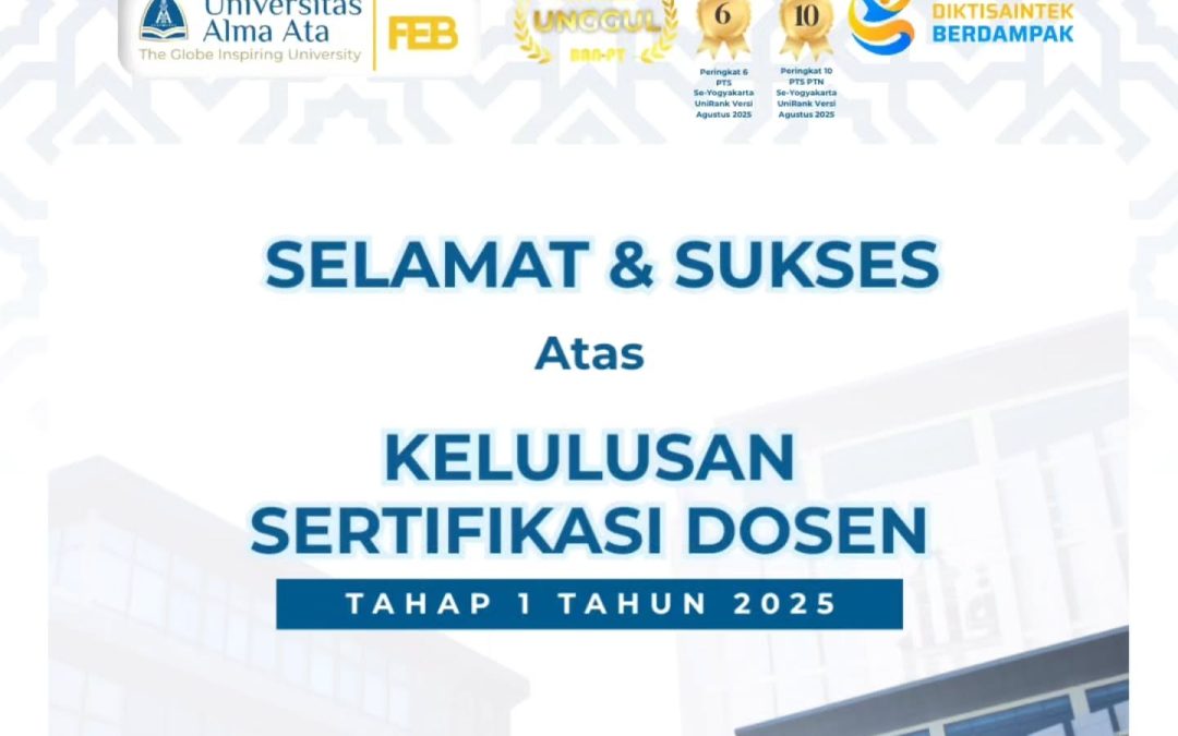 Selamat & Sukses Atas Kelulusan Sertifikasi Dosen Tahap 1 Tahun 2025